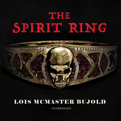 The Spirit Ring Audibook, by Lois McMaster Bujold