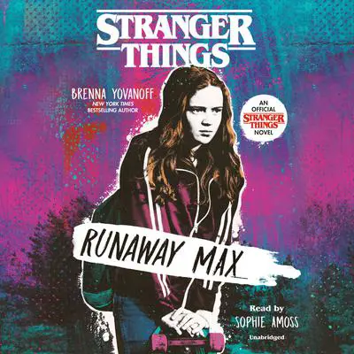 Stranger Things: Runaway Max Audibook, by Brenna Yovanoff
