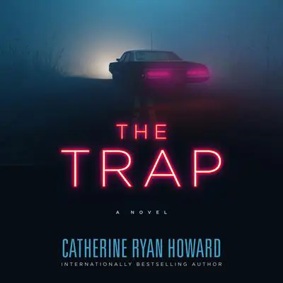 The Trap Audibook, by Catherine Ryan Howard