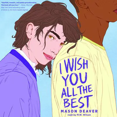 I Wish You All the Best Audibook, by Mason Deaver