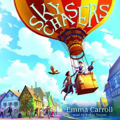 Sky Chasers Audibook, by Emma Carroll