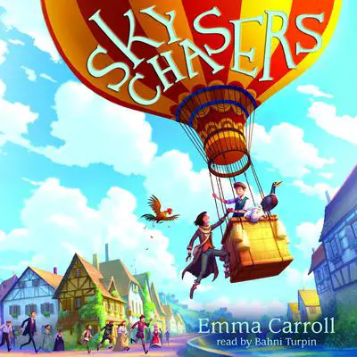 Sky Chasers Audibook, by Emma Carroll