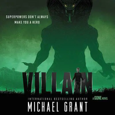 Villain Audibook, by Michael Grant