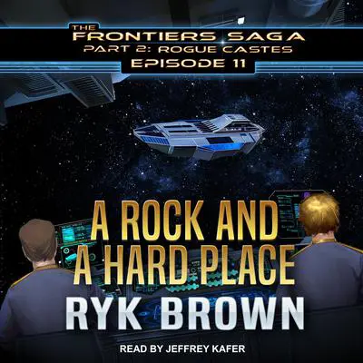 A Rock and a Hard Place Audibook, by Ryk Brown