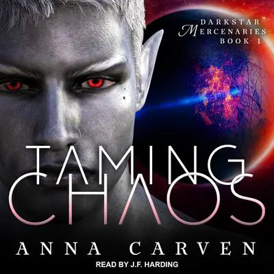 Taming Chaos Audibook, by Anna Carven