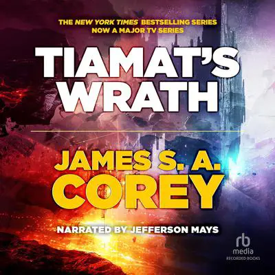 Tiamat's Wrath Audibook, by James S. A. Corey