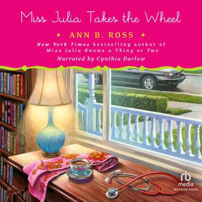 Miss Julia Takes the Wheel Audibook, by Ann B. Ross