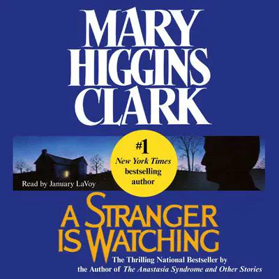 A Stranger is Watching Audibook, by Mary Higgins Clark