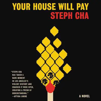 Your House Will Pay: A Novel Audibook, by Steph Cha
