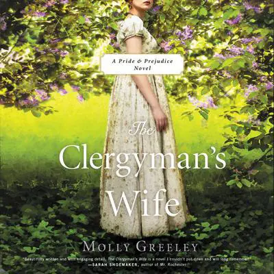 The Clergyman's Wife: A Pride & Prejudice Novel Audibook, by Molly Greeley