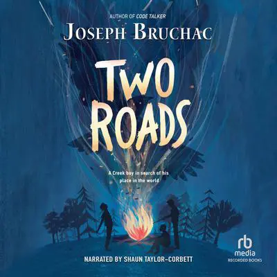 Two Roads Audibook, by Joseph Bruchac