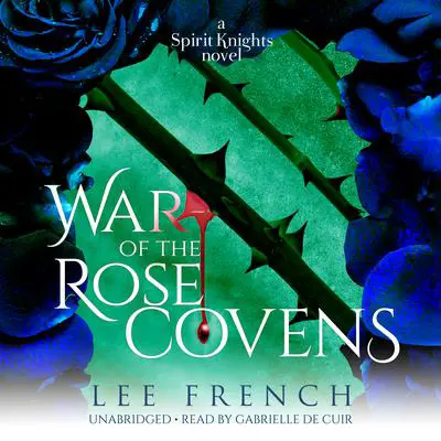 War of the Rose Covens Audibook, by Lee French