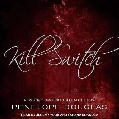 Kill Switch Audibook, by Penelope Douglas