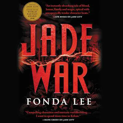 Jade War Audibook, by Fonda Lee
