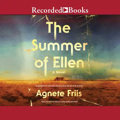 The Summer of Ellen Audibook, by Agnete Friis
