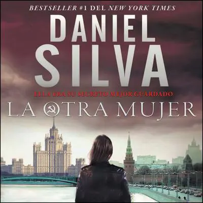 Other Woman, The \ otra mujer, La: Una novella Audibook, by Daniel Silva