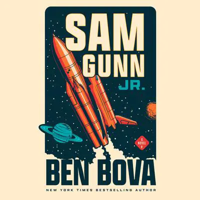 Sam Gunn Jr. Audibook, by Ben Bova