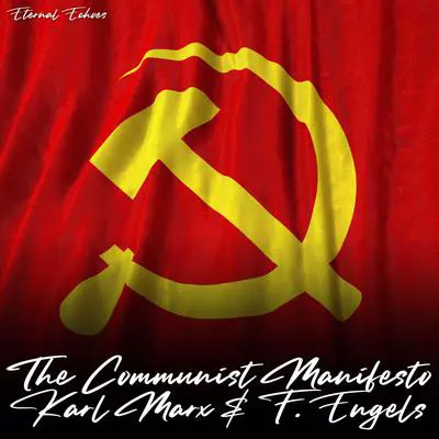 The Communist Manifesto (Unabridged Version) Audibook, by Karl Marx