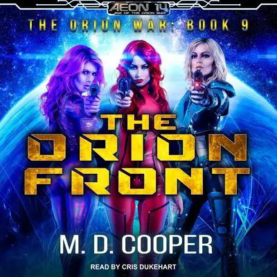 The Orion Front Audibook, by M. D. Cooper
