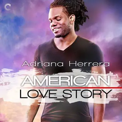 American Love Story Audibook, by Adriana Herrera