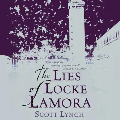 The Lies of Locke Lamora Audibook, by Scott Lynch