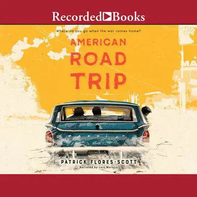 American Road Trip Audibook, by Patrick Flores-Scott