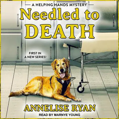 Needled to Death Audibook, by Annelise Ryan