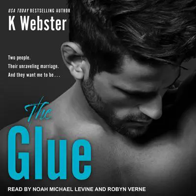 The Glue Audibook, by K Webster