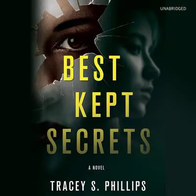 Best Kept Secrets: A Novel Audibook, by Tracey S. Phillips