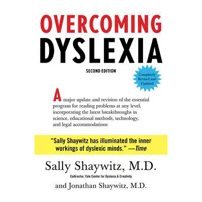Overcoming Dyslexia: Second Edition, Completely Revised and Updated Audibook, by Jonathan Shaywitz