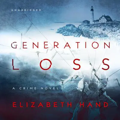 Generation Loss Audibook, by Elizabeth Hand