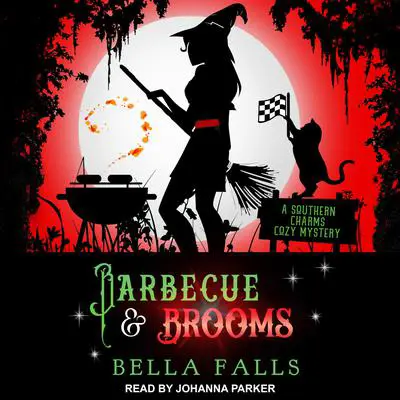 Barbecue & Brooms Audibook, by Bella Falls