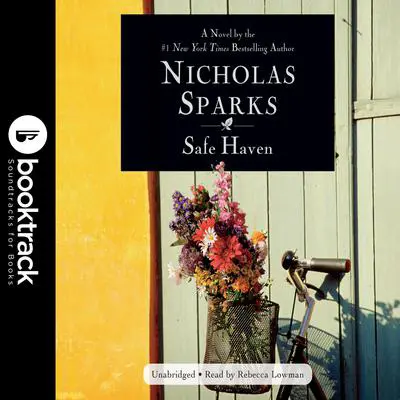 Safe Haven: Booktrack Edition Audibook, by Nicholas Sparks