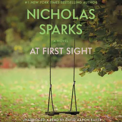 At First Sight: Booktrack Edition Audibook, by Nicholas Sparks