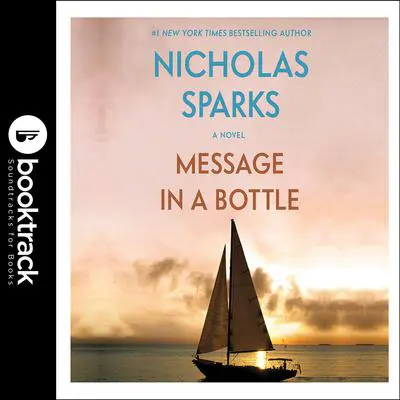 Message in a Bottle: Booktrack Edition Audibook, by Nicholas Sparks