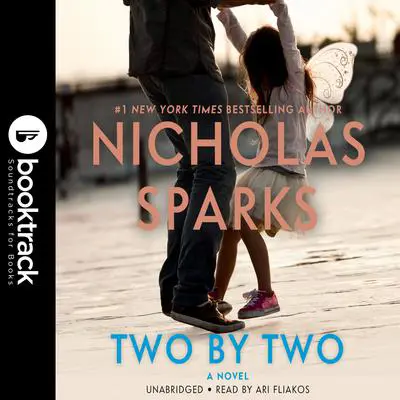 Two by Two: Booktrack Edition Audibook, by Nicholas Sparks