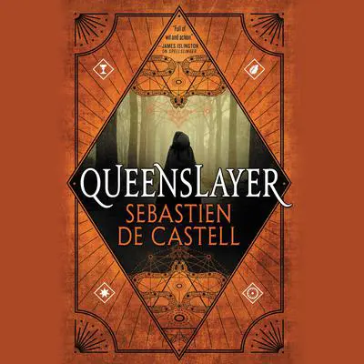 Queenslayer Audibook, by Sebastien de Castell
