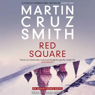 Red Square Audibook, by Martin Cruz Smith