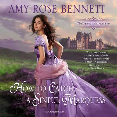 How to Catch a Sinful Marquess Audibook, by Amy Rose Bennett