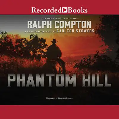 Phantom Hill Audibook, by Ralph Compton