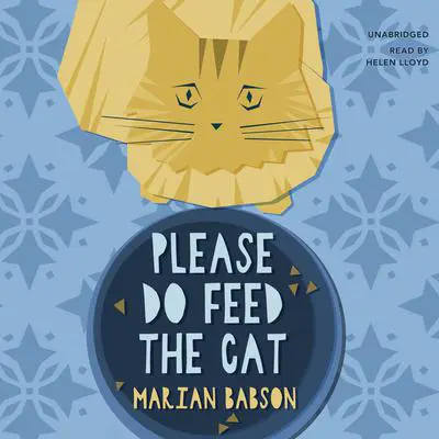 Please Do Feed the Cat Audibook, by Marian Babson