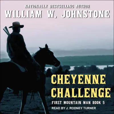 Cheyenne Challenge Audibook, by William W. Johnstone