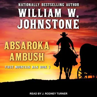 Absaroka Ambush Audibook, by William W. Johnstone