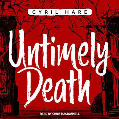 Untimely Death Audibook, by Cyril Hare