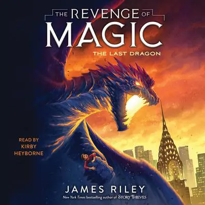 The Last Dragon Audibook, by James Riley