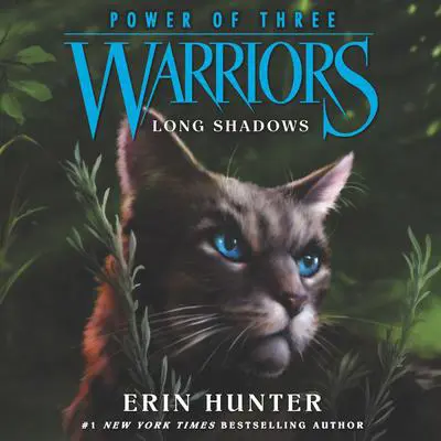 Warriors: Power of Three #5: Long Shadows Audibook, by Erin Hunter