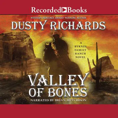 Valley of Bones Audibook, by Dusty Richards