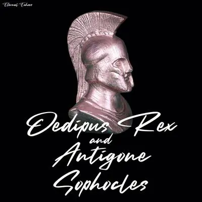 Oedipus Rex & Antigone (unabridged): [unabridged] Audibook, by Sophocles
