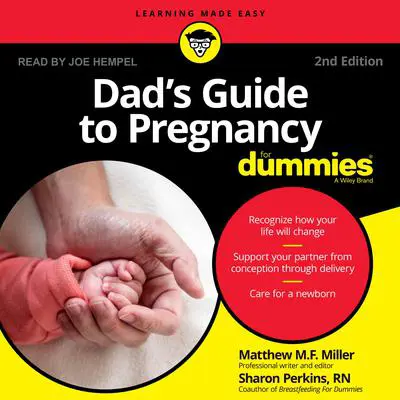 Dad's Guide To Pregnancy For Dummies Audibook, by Mathew Miller