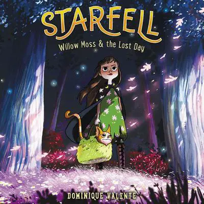 Starfell #1: Willow Moss & the Lost Day Audibook, by Dominique Valente